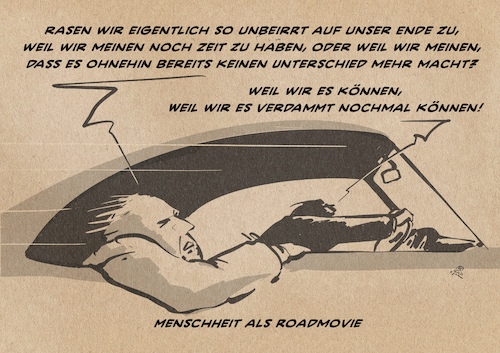 Cartoon: Menschheit als Roadmovie (medium) by Guido Kuehn tagged klimakatastrophe,klimakatastrophe