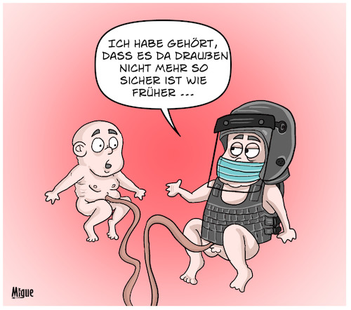 Es ist nicht sicher da draußen Es ist nicht sicher da draußen