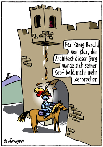 Cartoon: Fehlkonstruktion (medium) by rpeter tagged burg,erker,ritter,könig,pferd,burgtor,scheiße