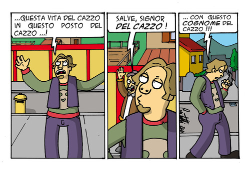 Cartoon: La vita del cazzo... (medium) by ignant tagged humor,comic,strip,comics