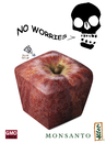 Cartoon: No worries (small) by Zoran Spasojevic tagged no,worries,gmo,monsanto,digital,graphics,zoran,spasojevic,paske,kragujevac,emailart,serbia