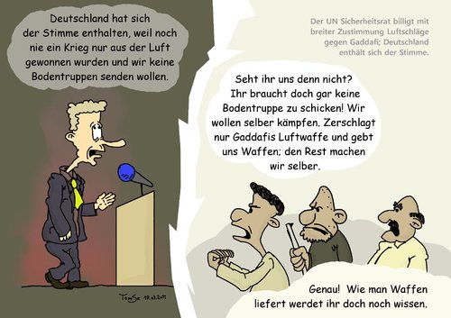 Cartoon: Keine Bodentruppen (medium) by TomSe tagged libyen,gaddafi,westerwelle,un,sicherheitsrat,luftschalg,bodentruppen,krieg