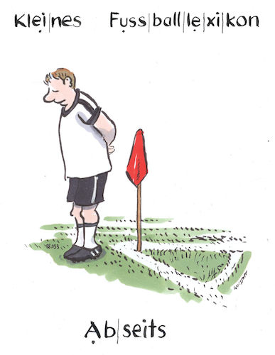 Cartoon: Abseits Fussball Lexikon (medium) by woessner tagged freimut,woessner,karikaturen,cartoons,sprache,fussballsprache,sport,ballsport,abseits,abseitsregel,kleines,fussball,lexikon,freimut,woessner,karikaturen,cartoons,sprache,fussballsprache,sport,ballsport,abseits,abseitsregel,kleines,fussball,lexikon