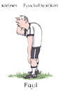 Cartoon: Faul (small) by woessner tagged freimut,woessner,karikaturen,cartoons,sprache,fussballsprache,sport,ballsport,faul,kleines,fussball,lexikon,unsportlichkeit,begriffe,aus,der,fussballwelt