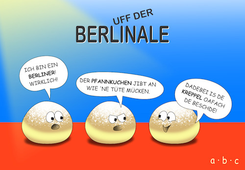 Cartoon: Berlinale (medium) by a-b-c tagged abc,film,berlinale,berlin,international,filmfestspiele,künstler,preis,star,promi,schauspieler,feier,serien,gewinn,rot,teppich,palast,berliner,pfannkuchen,kreppel,kräppel,hessen,gebäck,bäcker,handwerk,geselle,teilchen,törtchen,essen,süßes,zucker,kaffee,veranstaltung,abc,film,berlinale,berlin,international,filmfestspiele,künstler,preis,star,promi,schauspieler,feier,serien,gewinn,rot,teppich,palast,berliner,pfannkuchen,kreppel,kräppel,hessen,gebäck,bäcker,handwerk,geselle,teilchen,törtchen,essen,süßes,zucker,kaffee,veranstaltung