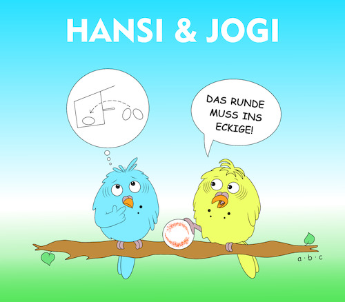 Hansi und Jogi - das Runde Hansi und Jogi - das Runde