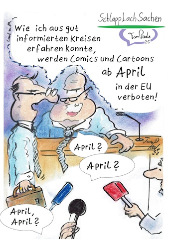 Cartoon: Ein Scherz (medium) by TomPauLeser tagged scherz,aprilscherz,april,reinlegen,eukommission,comics,cartoons,tompaule,schlapplachsachen,reporter,fernsehteam,radio,broadcasting,information