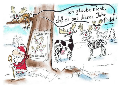 Cartoon: Flucht vorm Dienst (medium) by TomPauLeser tagged rentier,rote,nase,rednose,weihnachtsmann,wald,schnee,schneewald,plakat,verloren,entlaufen,finden,gefunden,zebra,verkleidung,bodypainting,maskerade,maske,masken,maskieren,dalmatiner,tiger,baum,bischhofsstab,finderlohn,belohnung,tannenbäume