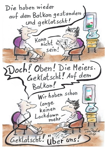 Cartoon: Klatschen (medium) by TomPauLeser tagged klatschen,tratschen,sprechen,reden,überreden,lästern,lästermaul,balkon,pandemie,lockdown,corona,coronazeit