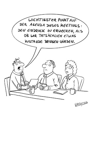 Mal wieder ein Meeting Mal wieder ein Meeting