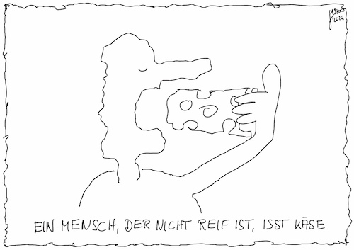 Cartoon: Reife (medium) by Der kleine Herr Mann tagged wettbewerb,mensch,reife,käse,essen,denken,leben,doppeldeutig,taz,caricatura,schweiz,löcher,haltung