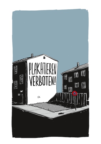 Plakatieren verboten! Plakatieren verboten!