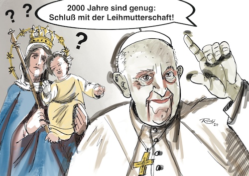 Cartoon: 2000 Jahre sind genug (medium) by Rudissketchbook tagged papst,leihmutterschaft,jungfrau,maria,christentum,katholiken