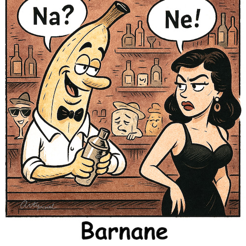 Cartoon: Alles Banane (medium) by ArtyFicial tagged bar,banane,bardame,flirt