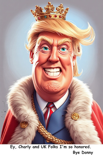 Cartoon: Going back from UK to USA (medium) by ArtyFicial tagged usa,uk,trump,royal,honor,ehre,windsor,castle,state,visit,staatsbesuch,king,könig,emperor,kaiser,charles,charly,tonfall