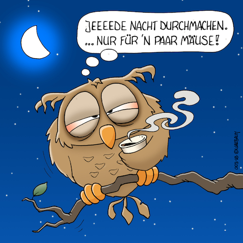 Cartoon: Nachteule (medium) by Rovey tagged eule,uhu,vogel,tier,nacht,mond,nachtarbeit,lebensrhythmus,arbeitszeit,tag,rhythmus,nachtschicht,nachtwache,nachthimmel,kaffeetrinken,kaffee,wachbleiben,müdigkeit,müde,schlafentzug,schlafmangel,arbeitnehmer,überstunden,überarbeiten,burn,out,geld,verdienen,gesundheit,blau,mäuse,fangen,owl,bird,night,moon,work,coffee,awake,eule,uhu,vogel,tier,nacht,mond,nachtarbeit,lebensrhythmus,arbeitszeit,tag,rhythmus,nachtschicht,nachtwache,nachthimmel,kaffeetrinken,kaffee,wachbleiben,müdigkeit,müde,schlafentzug,schlafmangel,arbeitnehmer,überstunden,überarbeiten,burn,out,geld,verdienen,gesundheit,blau,mäuse,fangen,owl,bird,night,moon,work,coffee,awake