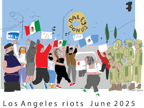 Los Angeles riots 2025 Los Angeles riots 2025