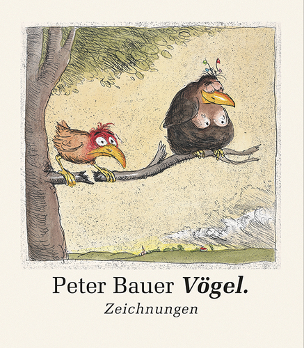 Cartoon: Vögel (medium) by Peter Bauer tagged titelbild,buch,vögel