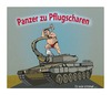 Cartoon: Rüstung _ Panzer zu Pflugschare (small) by ESchröder tagged rüstungsexport,wirtschaftsminister,gabriel,abrüstung,aufrüstung,usa,china,russland,nato,frieden,krieg,rüstungsindustrie,rüstungsexporteur,rüstungsexportbeschränkung,spd