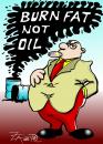 Cartoon: burn fat not oil (small) by johnxag tagged burn,fat,not,oil