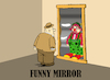 Cartoon: Funny Mirror... (small) by berk-olgun tagged funny,mirror