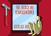 Cartoon: In Case Of Emergency... (small) by berk-olgun tagged in,case,of,emergency