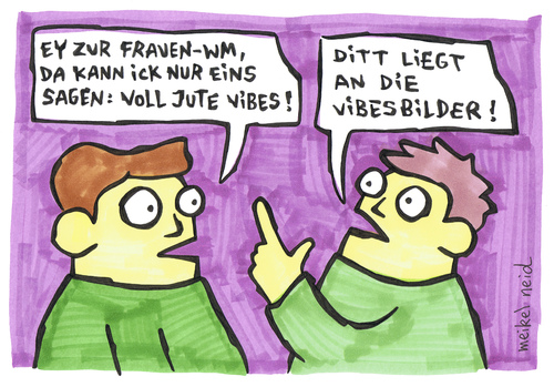 Cartoon: vibes-bilder (medium) by meikel neid tagged frau,frauenfussball,frauen,fußball,wm,weltmeisterschaft,vibes