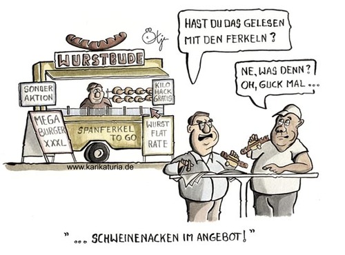 Cartoon: Fleischkonsum (medium) by Bernd Ötjen tagged billig,weggeworfen,totgeschlagen,gequält,fleischpreise,niedrige,leiden,tiere,wurstbude,mett,hack,wurst,ferkel,fleisch,fleischkonsum,schweinenacken,angebot