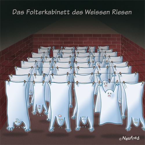 Cartoon: Das Folterkabinett des weissen R (medium) by neufred tagged riese,weisser,folterkabinett,gefängniss,folter,gespenster,geister