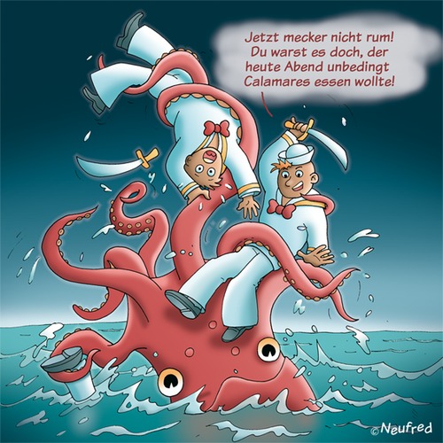 Cartoon: Hauptsache frisch!!! (medium) by neufred tagged neuwald,alfred,seemannsgarn,seeungeheuer,monster,tintenfisch
