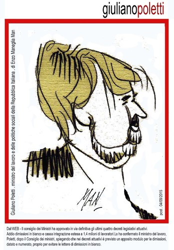 Cartoon: Giuliano Poletti ministro (medium) by Enzo Maneglia Man tagged giuliano,poletti,ministro,italiano,governo,renzi,settembre2015