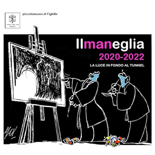 Cartoon: il maneglia 2020 2022 (medium) by Enzo Maneglia Man tagged vignette,umorismo,grafico,libri,arte,fighillearte,piccolomuse,di,fighille