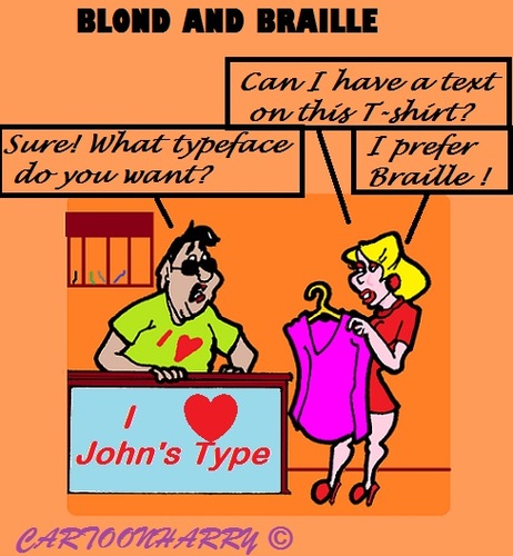 Cartoon: Blond and Braille (medium) by cartoonharry tagged blond,braille,girl,tshirt,touchy,letter