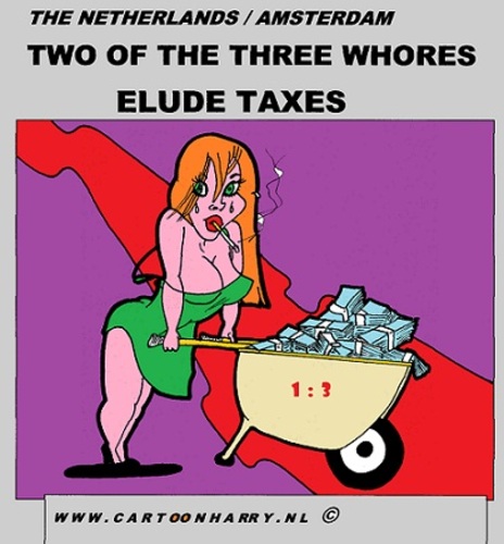 Cartoon: Eluding Taxes (medium) by cartoonharry tagged elude,taxes,whore,hooker,amsterdam,money,cartoon,comic,comics,artist,comix,drawing,sexy,cartoonist,cartoonharry,dutch,girls,toonpool,toonsup,facebook,hyves,linkedin,buurtlink,deviantart