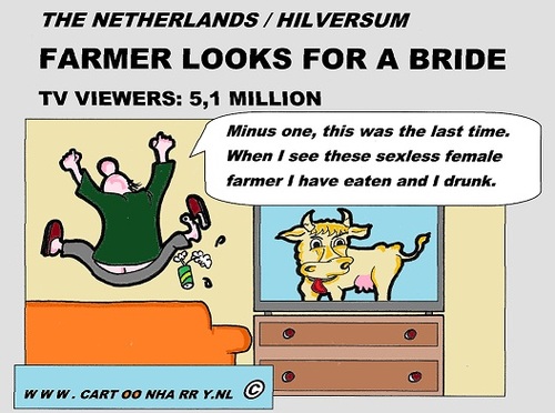 Cartoon: Farmer Looks For A Bride (medium) by cartoonharry tagged female,farmer,tv,viewers,holland,cartoon,comic,comix,comics,artist,art,arts,drawing,toonpool,toonsup,facebook,hyves,linkedin,buurtlink,deviantart