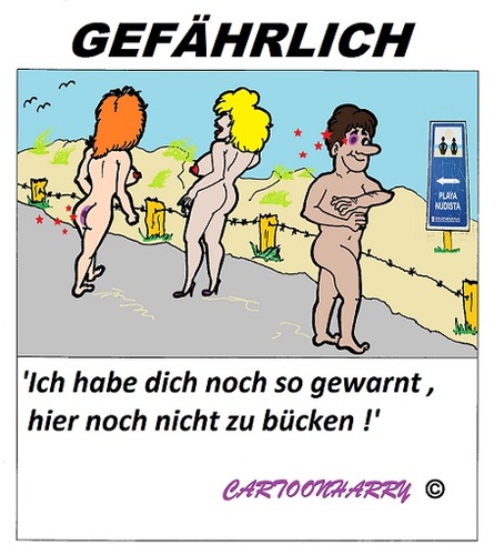 Cartoon: Gefährlich (medium) by cartoonharry tagged dutch,cartoonharry,cartoonist,cartoon,warnung,bücken,nackten,nudisten,naturisten,gefährlich,toonpool,deutsch