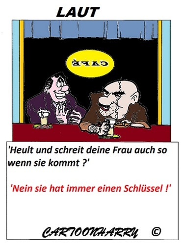 Cartoon: Laut (medium) by cartoonharry tagged frau,gattin,schrei,schlüssel,cartoon,cartoonist,cartoonharry,dutch,toonpool