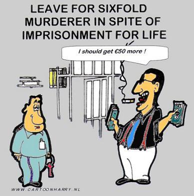 Cartoon: Legal out of Prison (medium) by cartoonharry tagged murderer,legal,weekends,out,prison