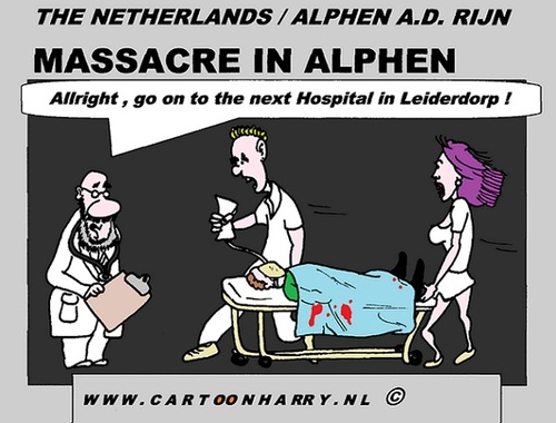 Cartoon: Massacre In Holland (medium) by cartoonharry tagged massacre,netherlands,holland,dutch,hospital,casualties,death,wounded,children,cartoon,comic,comics,comix,artist,art,arts,drawing,cartoonist,cartoonharry,toonpool,toonsup,facebook,hyves,linkedin,buurtlink,deviantart