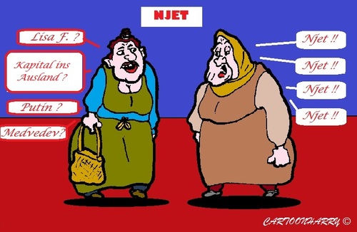 Cartoon: Russen sagen ... (medium) by cartoonharry tagged rusland,russen,njet,lisa,kapital,putin,medvedev