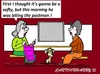 Cartoon: A Hero (small) by cartoonharry tagged hero,softy,postman,granny,doggy,dog,cartoon,bite,cartoonist,cartoonharry,dutch,toonpool