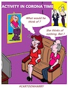 Cartoon: Activity (small) by cartoonharry tagged coronatime,cartoonharry