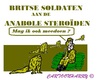 Cartoon: Anabolen Leger (small) by cartoonharry tagged britten,engeland,soldaten,anabolen