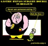 Cartoon: Gastric Bypass Surgery (small) by cartoonharry tagged gastric,bypass,surgery,belgium,doubled,cartoon,cartoonist,cartoonharry,dutch,toonpool