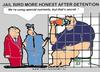 Cartoon: Honesty After Detention (small) by cartoonharry tagged cartoonharry jail honesty