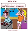 Cartoon: Idem Dito (small) by cartoonharry tagged dito,cartoonharry