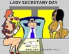 Cartoon: Lady Secretary Day (small) by cartoonharry tagged secretaryday,girls,sexy,flower,boss