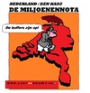 Cartoon: Miljoenennota van Nederland (small) by cartoonharry tagged miljoenennota,holland,buffers,borders,cartoon,cartoonist,cartoonharry,dutch,toonpool