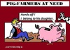 Cartoon: Pig-Farmer (small) by cartoonharry tagged pigfarmers,pigbanks,financial,problems,cartoon,cartoonist,cartoonharry,dutch,toonpool