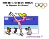 Cartoon: Stray Dogs (small) by cartoonharry tagged olympics,russia,sochi,straydogs,iceskating